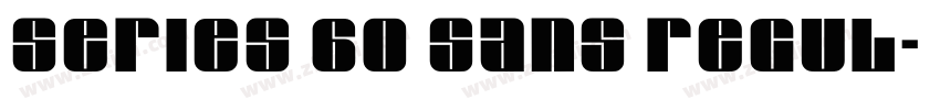 Series 60 Sans Regul字体转换